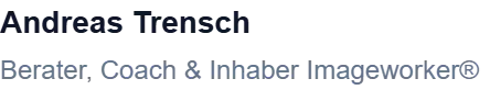 Andreas Trensch – Berater, Coach und Inhaber Imageworker®